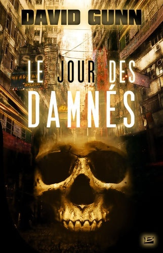 Livrenpoche : Les aux' Tome III : Le jour des damnés - David Gunn - Livre