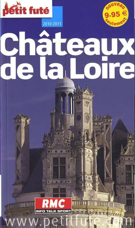 Livrenpoche : Châteaux de la Loire 2010-2011 petit fute - Al. Dominique Auzias - Livre