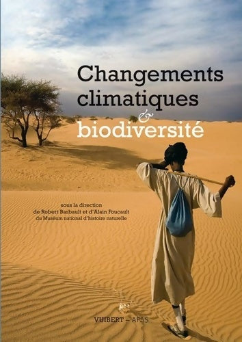 Livrenpoche : Changements climatiques et biodiversité - Robert Barbault - Livre