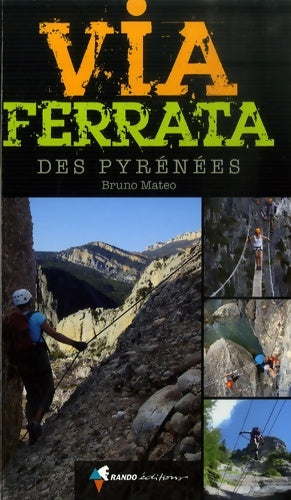 Livrenpoche : Via ferrata des pyrénées - Bruno Mateo - Livre
