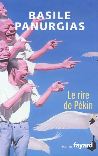 Livrenpoche : Le rire de pékin - Basile Panurgias - Livre