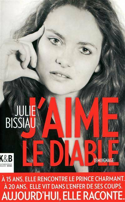 Livrenpoche : J'aime le diable - Julie Bissiau - Livre