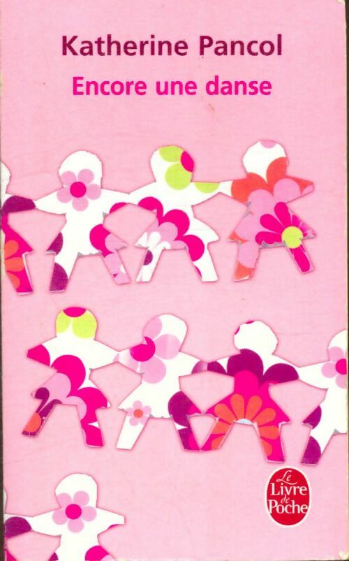 Livrenpoche : Encore une danse - Katherine Pancol - Livre