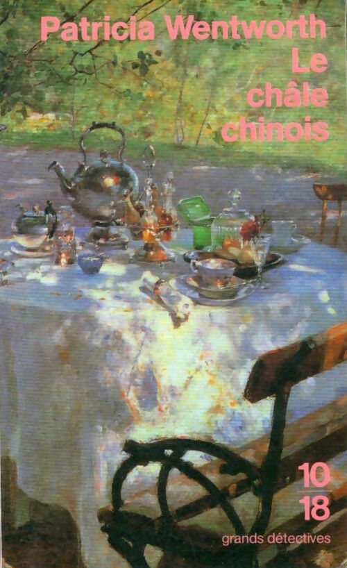 Livrenpoche : Le châle chinois - Patricia Wentworth - Livre