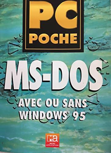 Livrenpoche : Ms-Dos avec ou sans windows 95 - Michael Freihof, Ingrid Kürten - Livre