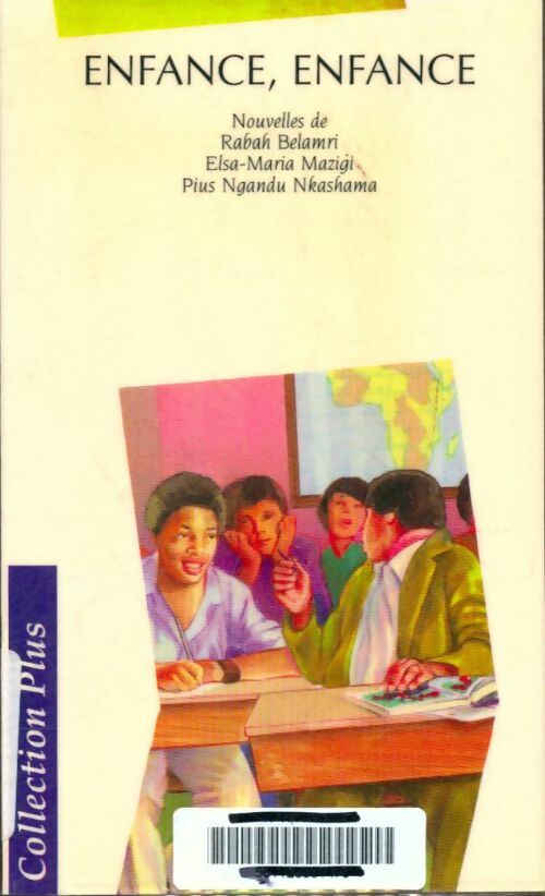 Livrenpoche : Enfance, enfance - Collectif - Livre