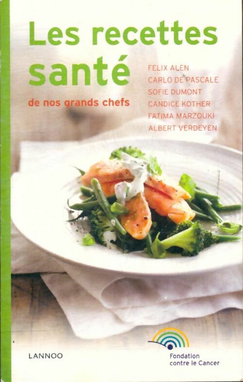Livrenpoche : Les recettes santé de nos grands chefs - Collectif - Livre