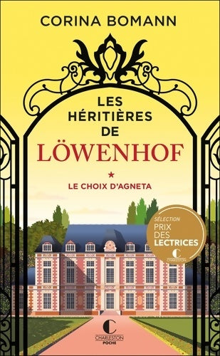 Livrenpoche : Les héritières de löwenhof : Le choix d'agneta - Corina Bomann - Livre