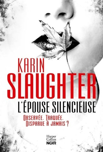 Livrenpoche : L'épouse silencieuse - Karin Slaughter - Livre