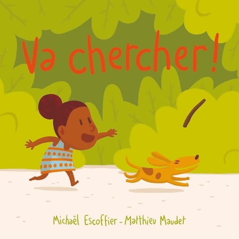 Livrenpoche : Va chercher ! - Michaël Escoffier - Livre