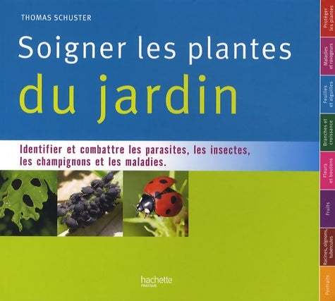 Livrenpoche : Soigner les plantes du jardin - Thomas Schuster - Livre