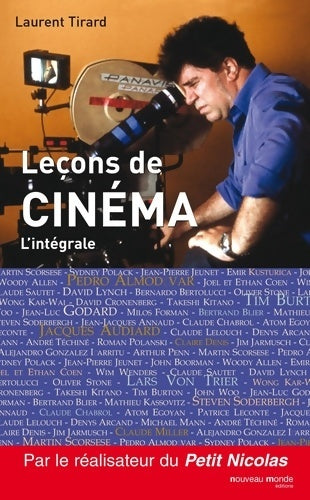 Livrenpoche : Leçons de cinéma l'intégrale : Nouvelle edition - Laurent Tirard - Livre