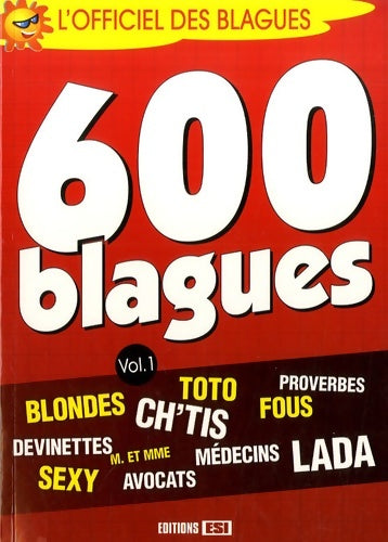 Livrenpoche : 600 blagues : Volume 1 - Editions Esi - Livre