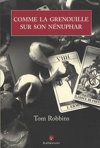 Livrenpoche : Comme la grenouille sur son nénuphar - Tom Robbins - Livre