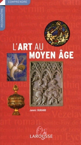 Livrenpoche : L'art au Moyen Age - Jannic Durand - Livre