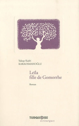 Livrenpoche : Leïla fille de gomorrhe - Y. K. Karaosmanoglu - Livre