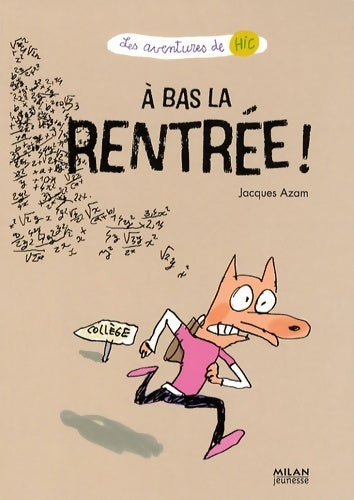 Livrenpoche : Hic ! à bas la rentrée ! - Jacques Azam - Livre