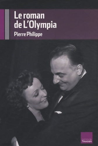 Livrenpoche : Le roman de l'olympia - Pierre Philippe - Livre
