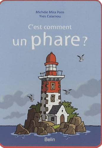 Livrenpoche : C'est comment un phare ? - Yves Calarnou - Livre