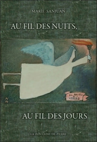 Livrenpoche : Au fil des nuits au fil des jours - Marie Sanjuan - Livre