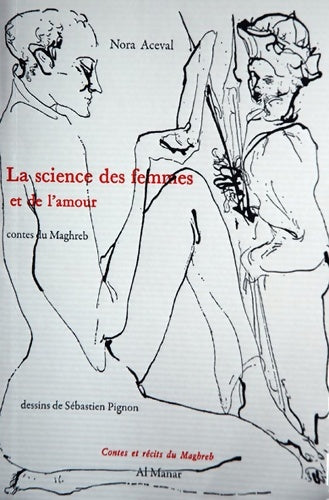 Livrenpoche : La science des femmes et de l'amour - Nora Aceval - Livre