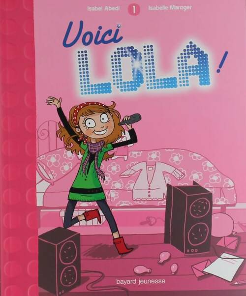 Livrenpoche : Lola Tome I : Voici lola ! - Marie-José Lamorlette - Livre