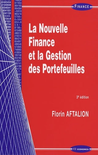Livrenpoche : La nouvelle finance et la gestion des portefeuilles - Florin Aftalion - Livre