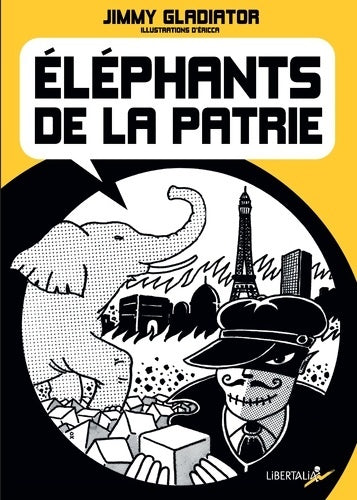Livrenpoche : Eléphants de la patrie - Jimmy Gladiator - Livre