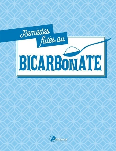 Livrenpoche : Remèdes futés au bicarbonate - Collectif - Livre