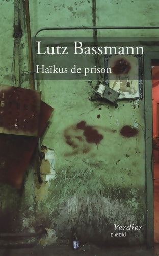Livrenpoche : Haïkus de prison - Lutz Bassmann - Livre