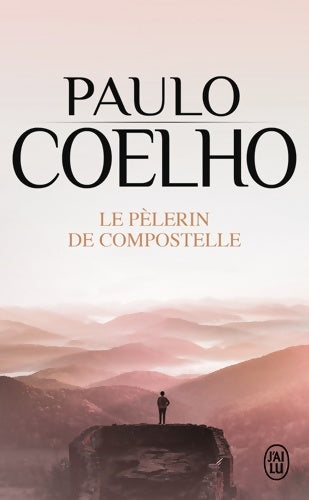 Livrenpoche : Le pèlerin de Compostelle - Paulo Coelho - Livre
