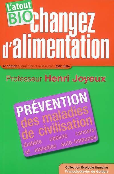 Livrenpoche : Changez d'alimentation : L'atout bio ! - Luc Joyeux - Livre
