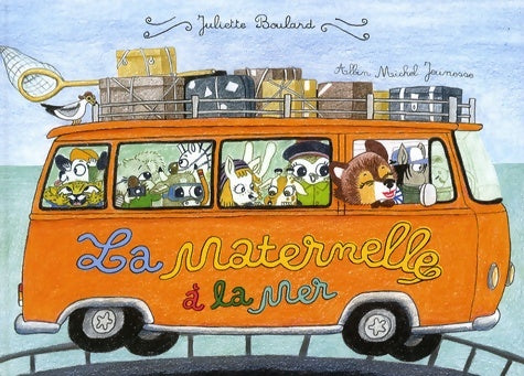 Livrenpoche : La maternelle a la mer - Juliette Boulard - Livre