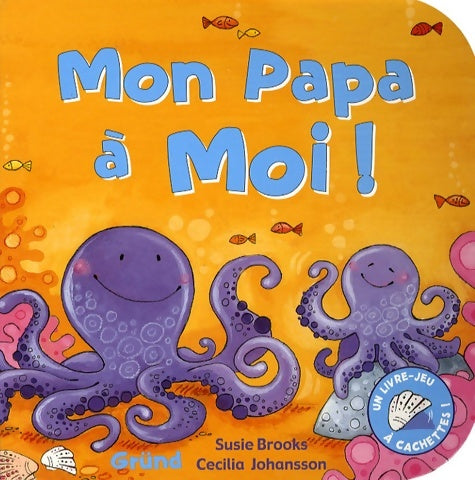 Livrenpoche : Mon papa a moi - Susie Brooks - Livre