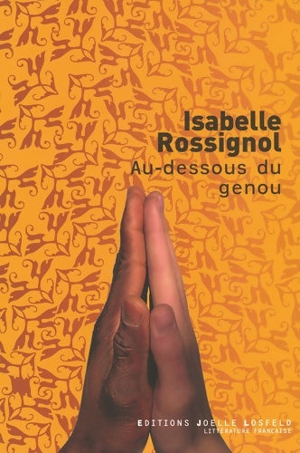 Livrenpoche : Au-dessous du genou - Isabelle Rossignol - Livre
