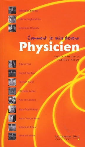 Livrenpoche : Comment je suis devenu physicien - F. Nicot - Livre