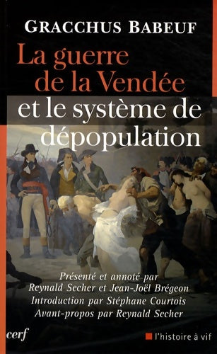 Livrenpoche : La guerre de la Vendée et le système de dépopulation - Gracchus Babeuf - Livre