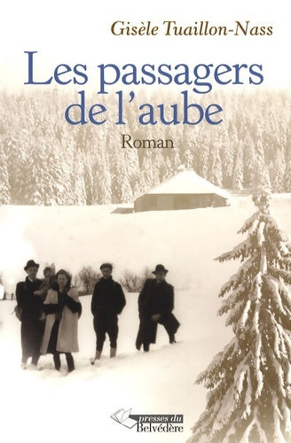 Livrenpoche : Les passagers de l'aube - Gisèle Tuaillon-Nass - Livre