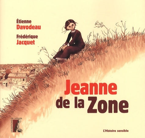 Livrenpoche : Jeanne de la zone - Etienne Davodeau - Livre