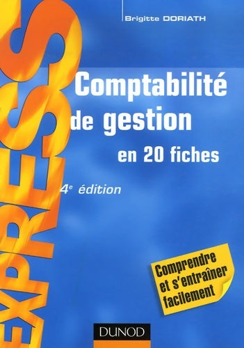 Livrenpoche : Comptabilité de gestion - 4ème édition - en 20 fiches : En 20 fiches - Brigitte Doriath - Livre