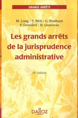 Livrenpoche : Les grands arrêts de la jurisprudence administrative - Marceau Long - Livre