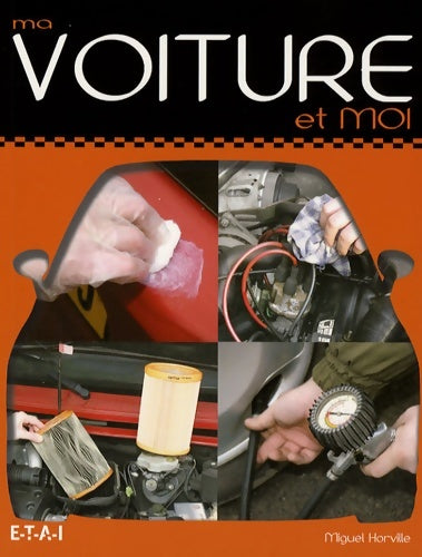 Livrenpoche : Ma voiture et moi - Miguel Horville - Livre