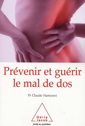 Livrenpoche : Prévenir et guérir le mal de dos - Claude Hamonet - Livre