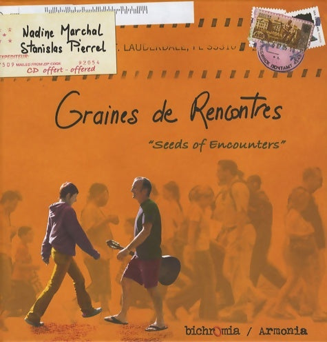 Livrenpoche : Graines de rencontres : Edition bilingue français-anglais (1cd audio) - Nadine Marchal - Livre