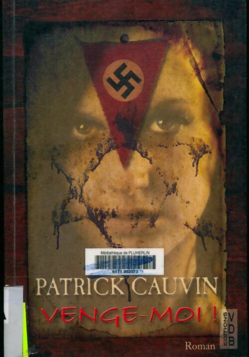 Venge-moi - Patrick Cauvin - Livre