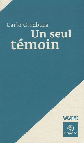 Livrenpoche : Un seul Témoin - Carlo Ginzburg - Livre