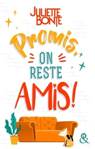 Livrenpoche : Promis on reste amis ! : Une comédie drôle et rafraîchissante biba - Juliette Bonte - Livre
