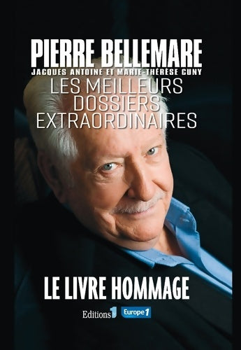 Livrenpoche : Les meilleurs dossiers extraordinaires - Pierre Bellemare - Livre