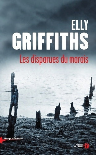 Livrenpoche : Les disparues du marais - Elly Griffiths - Livre