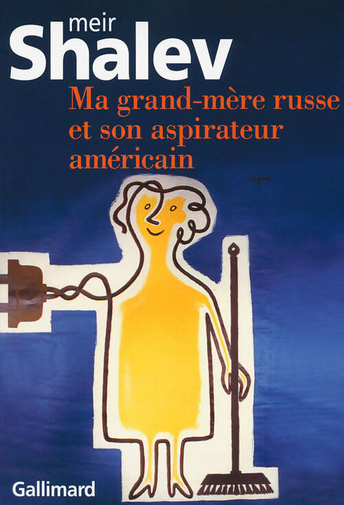 Livrenpoche : Ma grand-mère russe et son aspirateur américain - Meir Shalev - Livre